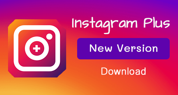 Instagram Plus Download 2023