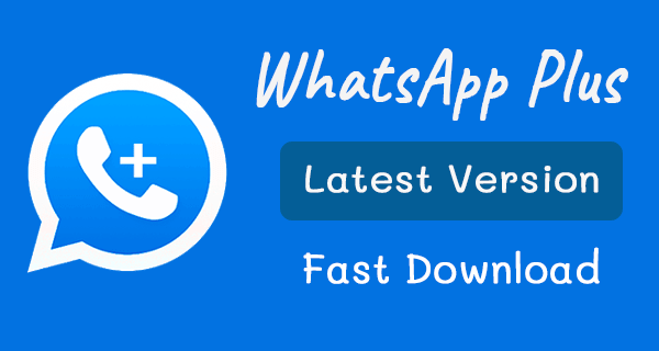 whatsapp plus 2021 download latest version